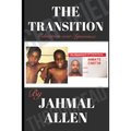 The Transition: From Ignorance To Education - Paperback