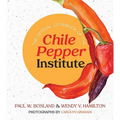 The Official Cookbook of the Chile Pepper Institute - Paperback