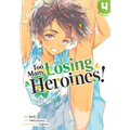 Too Many Losing Heroines! (Manga) Vol. 4 - Paperback