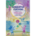 Generative Coaching Volume 3: Multiple Levels of Creating Success - Paperback