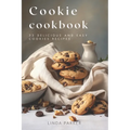 Cookie Cookbook: 33 Delicious and Easy Cookies Recipes - Paperback