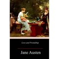 Love and Freindship - Paperback