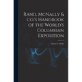 Rand, McNally & co.'s Handbook of the World's Columbian Exposition - Paperback