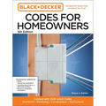 Black and Decker Codes for Homeowners 5th Edition: Current with 2021-2023 Codes - Electrical - Plumbing - Construction - Mechanical - Paperback