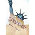 The Better Angels of our Nature: What if the American Civil War didn't happen? - Paperback