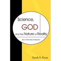 Science, God and the Nature of Reality: Bias in Biomedical Research - Paperback