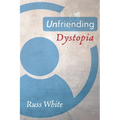 Unfriending Dystopia - Paperback