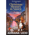A Christmas Mystery in Venice and Other Winter Tales: 3 Short Stories - Paperback