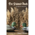 The Painted Duck: The Lighthouse Trilogy Book 2 - Paperback
