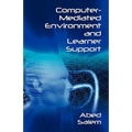 Computer-Mediated Environment and Learner Support - Paperback