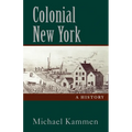 Colonial New York: A History - Paperback