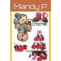 Christmas Crochet: Crochet Patterns - Paperback