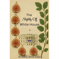 The Slightly Off-White House - Paperback