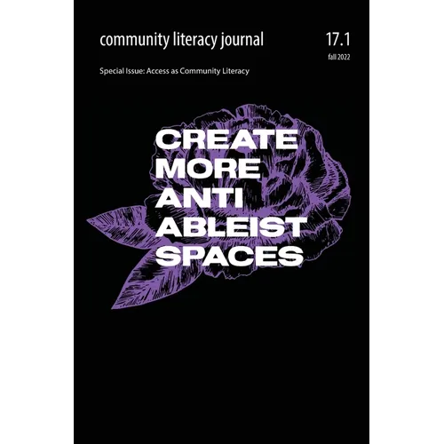 Community Literacy Journal 17.1 (Fall 2022) - Paperback