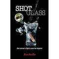 Shot Glass: One woman's fight to save her kingdom - Paperback