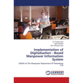 Implementation of Digitalisation - Based Manpower Information System - Paperback