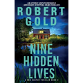 Nine Hidden Lives: An utterly unputdownable and heart-stopping crime thriller - Paperback