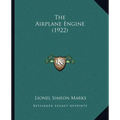 The Airplane Engine (1922) - Paperback