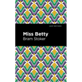 Miss Betty - Paperback