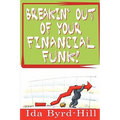 Breakin' Out of Your Financial Funk! - Paperback