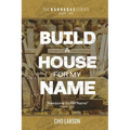 Build a House for My Name: Awesome is His Name (Psalm 111:9) - Paperback