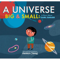 A Universe Big & Small: A Story about Carl Sagan - Hardcover