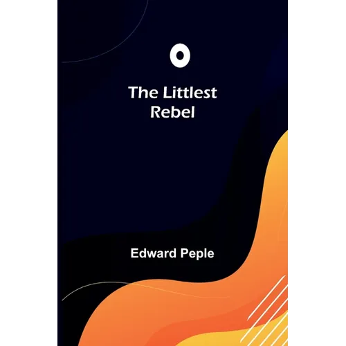 The Littlest Rebel - Paperback