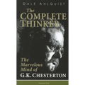 The Complete Thinker: The Marvelous Mind of G.K. Chesterton - Paperback