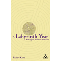 A Labyrinth Year: Walking the Seasons of the Church - Paperback