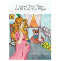 I Loved You Then and I'll Love You When - Paperback