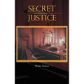 Secret Justice - Paperback