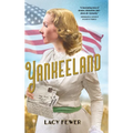 Yankeeland - Hardcover