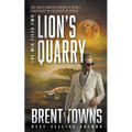 Lion's Quarry: An Adventure Thriller - Paperback