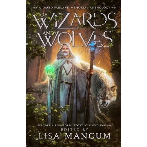 Of Wizards and Wolves: Tales of Transformation - Paperback