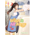 Wash It All Away 04 - Paperback