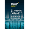 U.S. Innovation Inequality and Trumpism - Hardcover