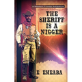 The Sheriff is a Nigger - Paperback