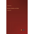 Monsieur, Madame, and Bébé: in large print - Hardcover