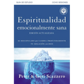 Espiritualidad emocionalmente sana - Guía de estudio: Es imposible tener madurez espiritual si somos inmaduros emocionalmente - Paperback