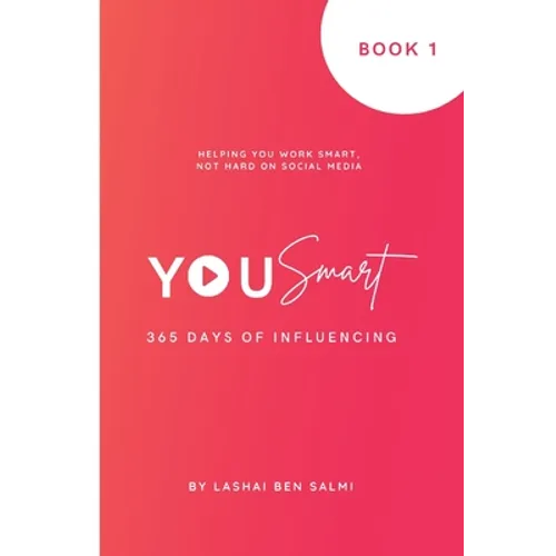 YouSmart - 365 days of influencing: 365 days of influencing - Paperback