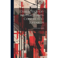Dialectics-of-abstract-and-concrete-e-ilyenkov - Hardcover