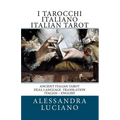 I Tarocchi Italiano Italian Tarot: Dual Language - Italian - English - Paperback
