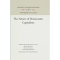 The Future of Democratic Capitalism - Hardcover