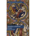 Sexuality in Medieval Europe: Doing Unto Others - Paperback