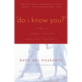 Do I Know You?: A Family's Journey Through Aging and Alzheimer's - Paperback