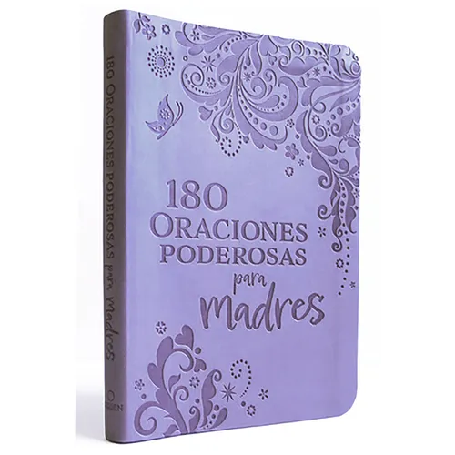 180 Oraciones Poderosas Para Madres / 180 Powerful Prayers for Mothers - Paperback