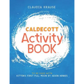 Caldecott Activity Book: To Be Used with Kitten's First Full Moon, by Kevin Henkes - Paperback