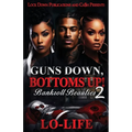 Guns Down, Bottoms Up 2: Bankroll Beauties - Paperback