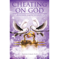 Cheating on God: Overcoming Marital Infidelity - Paperback