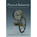 Physical Relativity: Space-Time Structure from a Dynamical Perspective - Paperback